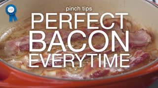 pinch tips: Perfect Bacon Every Time pinch tips: Perfect Bacon Every Time